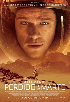 Pôster do filme Perdido em Marte, com o vasto planeta Marte ao fundo. No primeiro plano, o protagonista, interpretado por Matt Damon, aparece em traje espacial, observando a paisagem árida e desolada do planeta vermelho. A imagem transmite a luta pela sobrevivência e a solidão do protagonista enquanto tenta sobreviver em Marte, em um cenário de exploração espacial e desafios extremos considerado um dos Melhores filmes de astronomia e exploração espacial.