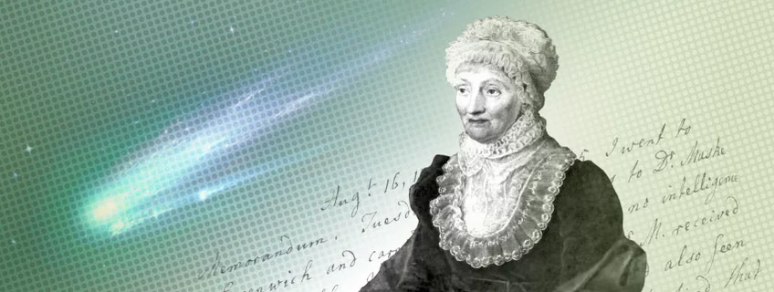 "Esta imagem composta mostra um retrato da astrônoma alemã Caroline Herschel (1750–1848). Herschel descobriu 8 cometas, anotou o catálogo estelar de Flamsteed e foi a primeira mulher na Grã-Bretanha a ganhar a vida com a astronomia. À esquerda da imagem há uma ilustração de um cometa, e ao fundo um trecho de uma carta de Herschel, na qual ela descreve a descoberta de seu primeiro cometa em 1º de agosto de 1786 — hoje conhecido como Cometa C/1786 P1, e na época chamado de 'First Lady's Comet'.